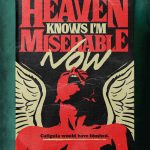 "Stephen King's Stranger Love Songs", Butcher Billy. "Heaven Knows I'm Miserable Now", The Smiths.